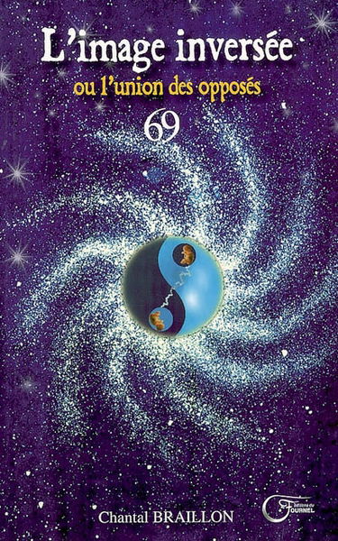 L'image inversée ou L'union des opposés : 69