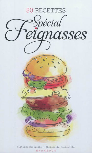80 recettes spécial feignasses