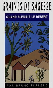 Quand fleurit le désert