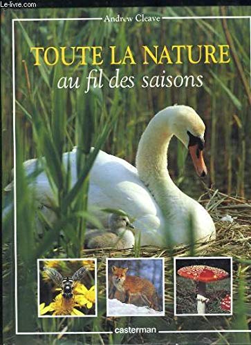 Toute la nature : au fil des saisons
