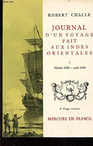 Couverture de Journal d'un voyage fait aux Indes orientales. Vol. 1. Février 1690-Août 1690