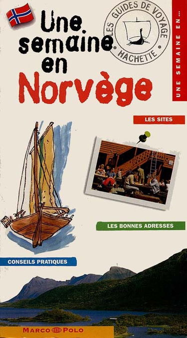Une semaine en Norvège