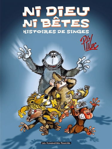 Histoires de singes : ni Dieu, ni bête