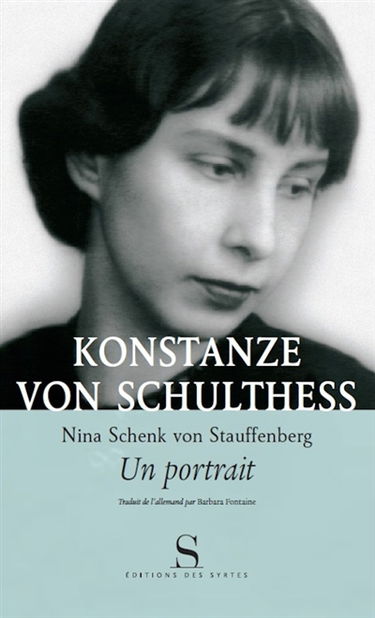 Nina Schenk von Stauffenberg : un portrait