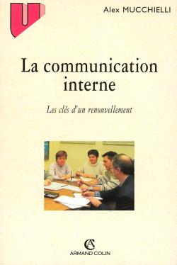 La communication interne : les clés d'un renouvellement