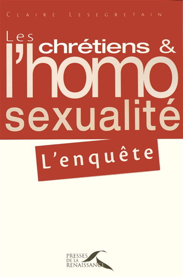 Les chrétiens et l'homosexualité : l'enquête