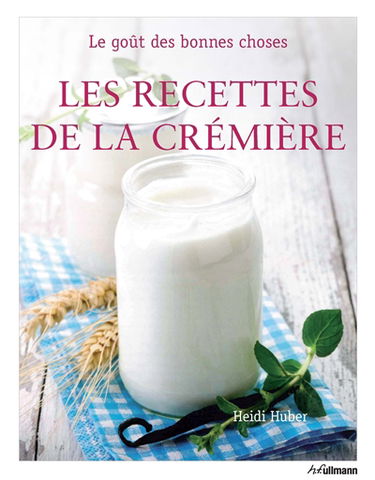 Les recettes de la crémière
