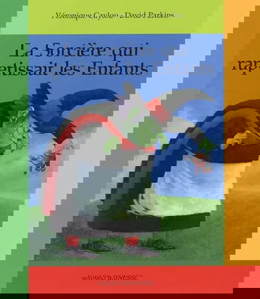 La sorcière qui rapetissait les enfants