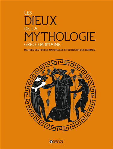 Couverture de Les dieux de la mythologie gréco-romaine : maîtres des forces naturelles et du destin des hommes par Collectif