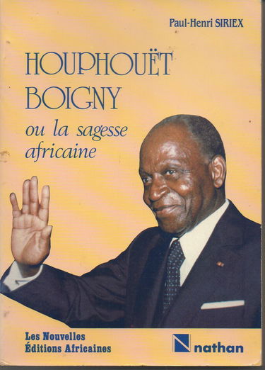 Felix houphouet boigny l'homme de la paix