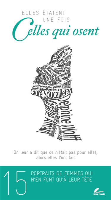 Elles étaient une fois celles qui osent