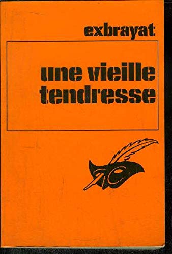 Une Vieille tendresse