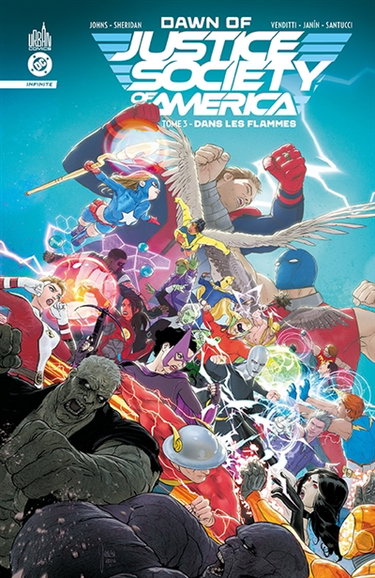 Couverture de Dawn of Justice Society of America. Vol. 3. Dans les flammes