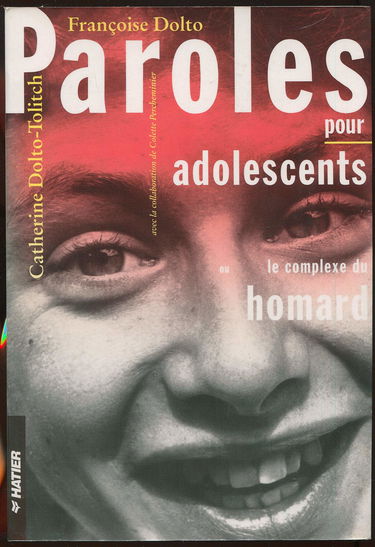 Paroles pour adolescents ou Le complexe du homard
