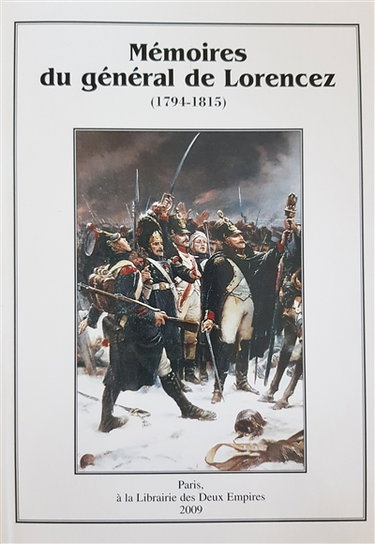 Couverture de Mémoires du général de Lorencez : 1794-1815