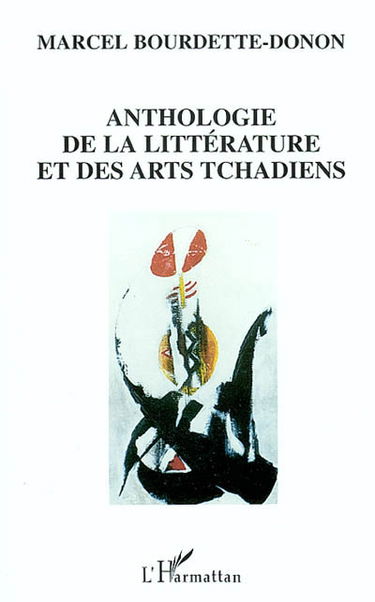 Anthologie de la littérature et des arts tchadiens