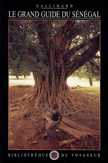 Le grand guide du Sénégal et de la Gambie