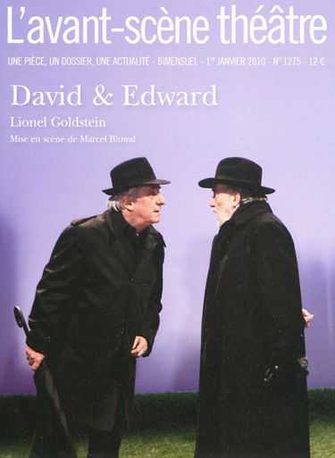 Avant-scène théâtre (L'), n° 1275. David & Edward
