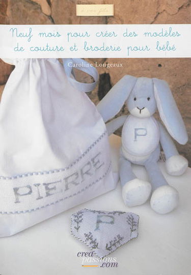 Neuf mois pour créer des modèles de couture et broderie pour bébé