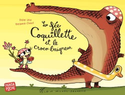 Couverture de La fée Coquillette et le croco-baigneur
