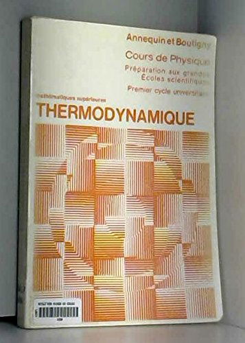 Cours de physique préparation aux grandes écoles scientifique : Thermodynamique
