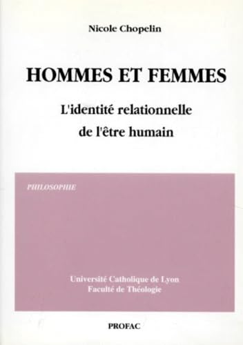 Hommes et femmes: L'identité relationnelle de l'être humain