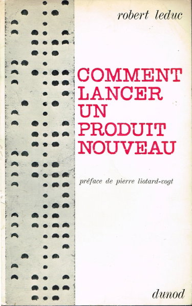 Couverture de Comment lancer un produit nouveau.