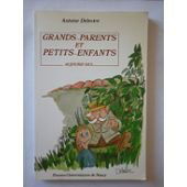 Grands-parents et petits-enfants aujourd'hui