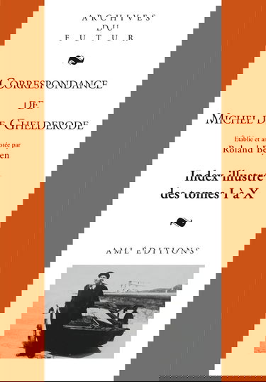 Index illustré Michel de Ghelderode: Tome 1 à 10