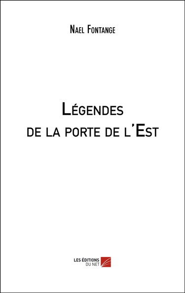 Légendes de la porte de l'Est