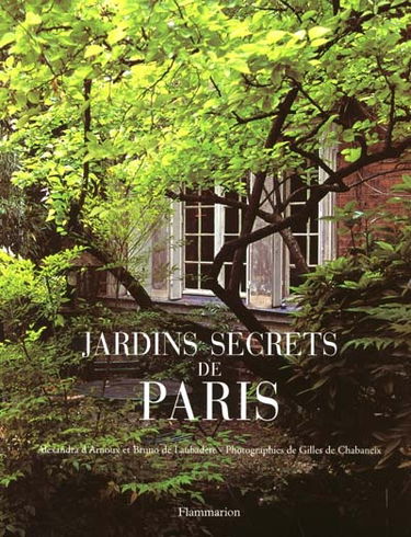 Jardins secrets de Paris