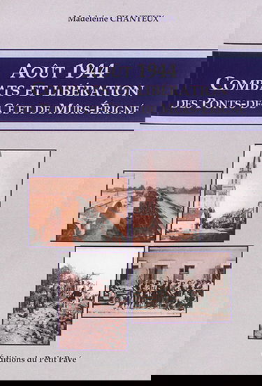 Août 1944 : combats et libération des Ponts-de-Cé et de Mûrs-Erigné : témoignages