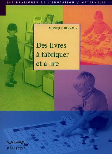 Des livres à fabriquer et à lire