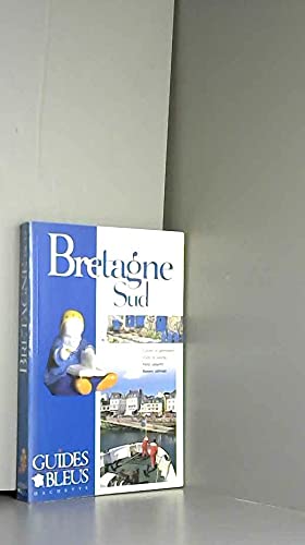 Guide Bleu : Bretagne Sud