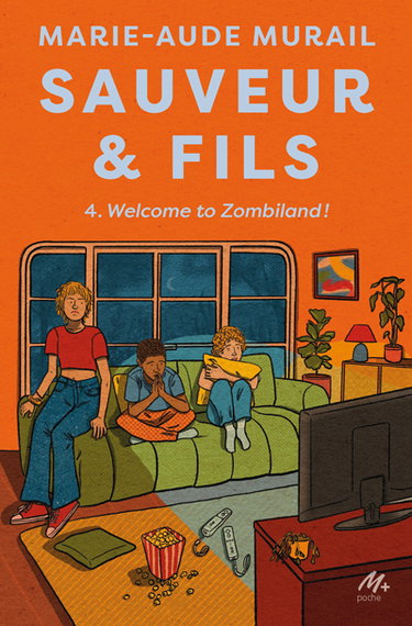Sauveur & fils. Vol. 4. Welcome to Zombiland !