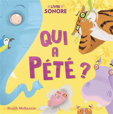 Couverture de Qui a pété ?
