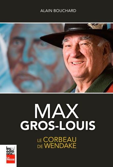 Max Gros-Louis : le corbeau de Wendake
