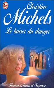 Le Baiser du danger