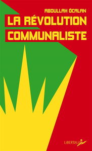 La révolution communaliste : écrits de prison
