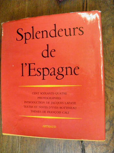 Spendeurs de l' espagne arthaud 1961 illustre
