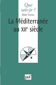 La Méditerranée au XIIe siècle