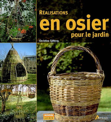 Réalisations en osier pour le jardin