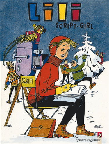 Les mille et un tours de l'espiègle Lili. Vol. 13. Lili script girl