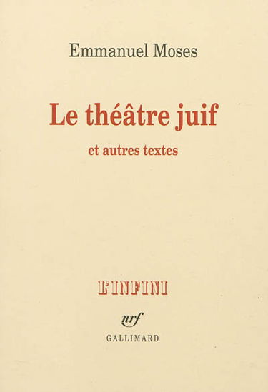 Le théâtre juif : et autres textes