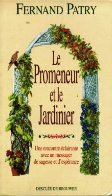 Le promeneur et le jardinier