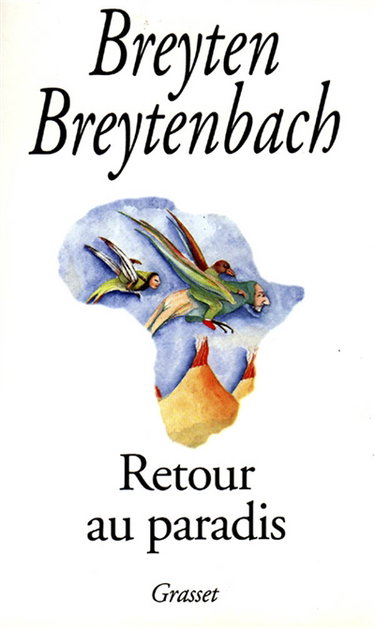 Couverture de Retour au paradis : journal africain