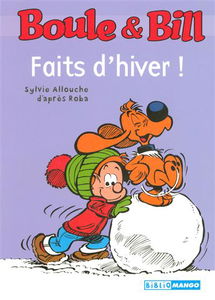 Boule & Bill. Faits d'hiver !