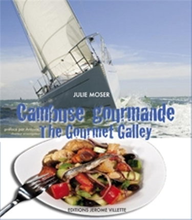 Cambuse gourmande. The gourmet galley