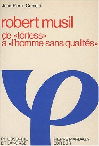 Robert Musil : de Törless à L'Homme sans qualités