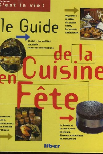Le guide de la cuisine en fête